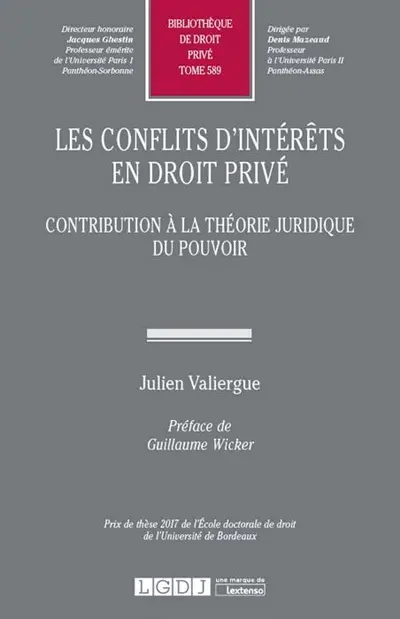 Les conflits d'intérêts en droit privé : contribution à la théorie juridique du pouvoir