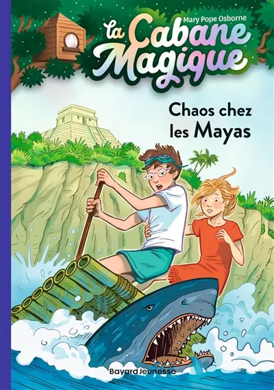 La cabane magique. Vol. 48. Chaos chez les Mayas