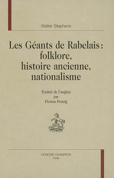 Les géants de Rabelais : folklore, histoire ancienne, nationalisme
