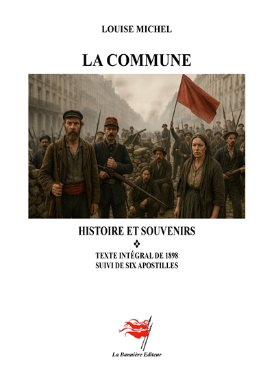 La Commune : Histoire et...