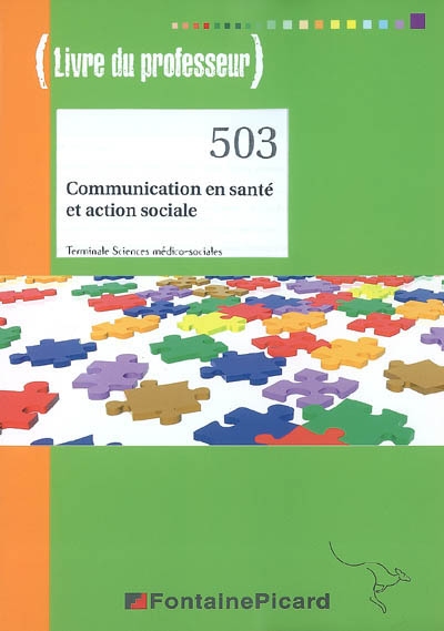 Communication en santé et action sociale, terminale sciences médico-sociales : livre du professeur