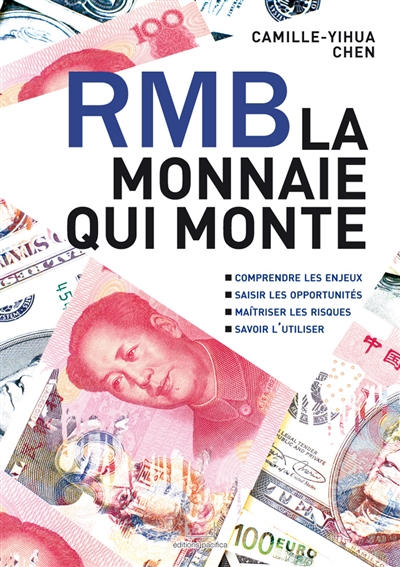 RMB : la monnaie qui monte