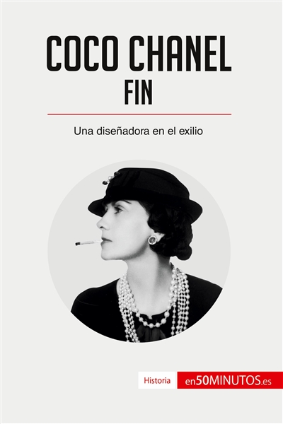 Coco Chanel : Fin : Una...