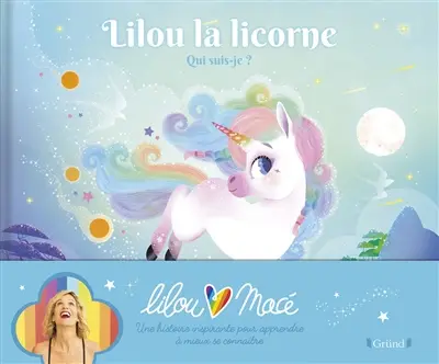 Lilou la licorne : qui suis-je ?