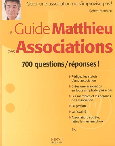 Le guide Matthieu des associations : 700 questions-réponses !