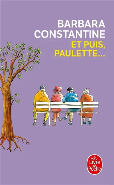 Et puis, Paulette...