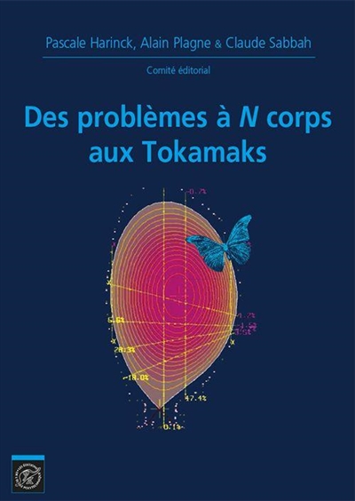 Des problèmes à N corps aux Tokamaks : les mathématiques X-UPS 2015