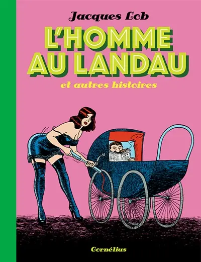 L'homme au landau : et autres histoires