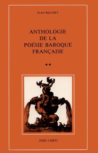 Anthologie de la poésie baroque française. Vol. 2