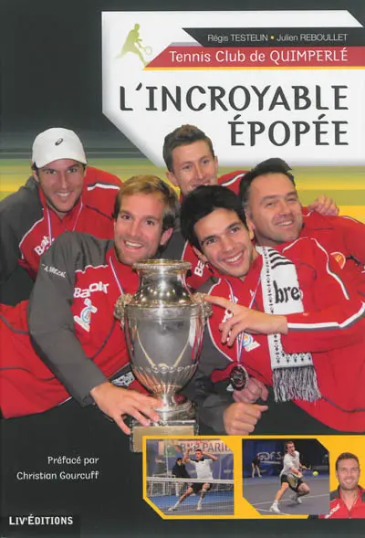 Tennis club de Quimperlé : l'incroyable épopée
