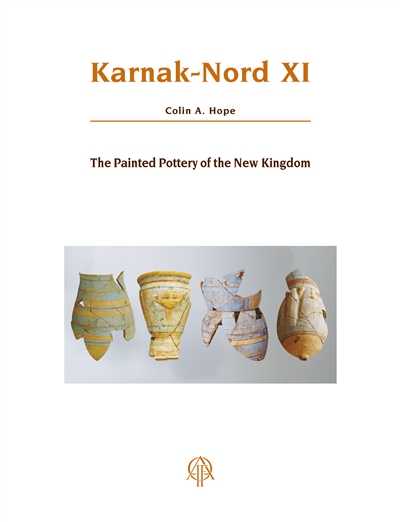 Karnak-Nord, tome 11 : The painted pottery of the new kingdom