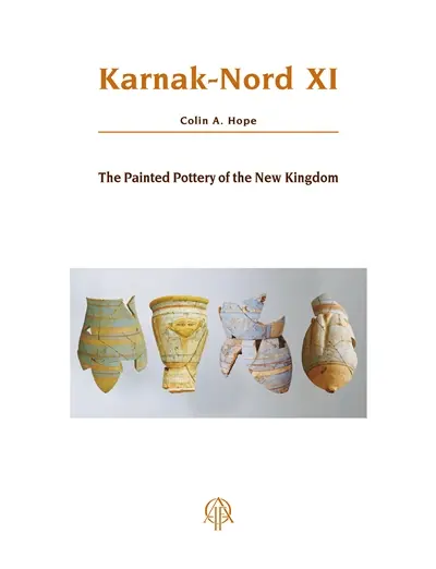 Karnak-Nord. Vol. 11. The painted pottery of the new kingdom