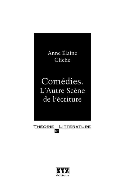 Comédies : l'autre scène de l'écriture