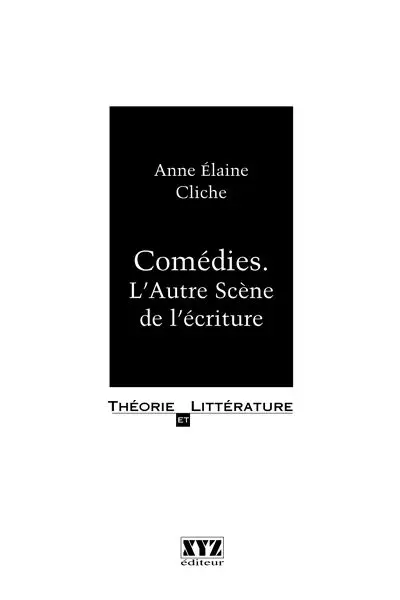 Comédies : l'autre scène de l'écriture