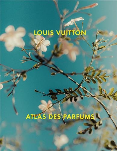 Louis Vuitton : atlas des parfums