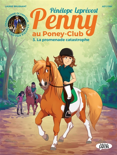Penny au poney-club. Vol. 3. La promenade catastrophe