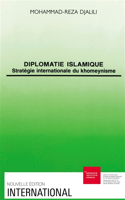 Diplomatie islamique : stratégie internationale du khomeynisme