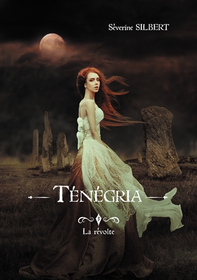 Ténégria tome 3 : La révolte