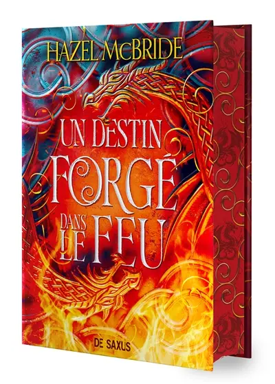 Un destin forgé dans le feu. Vol. 1. Les liens d'Erisocia