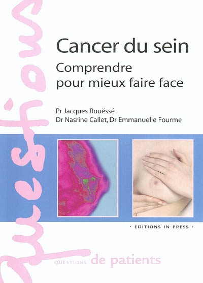 Cancer du sein : comprendre pour mieux faire face
