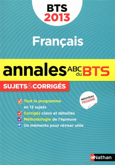 Français : sujets & corrigés, BTS 2013