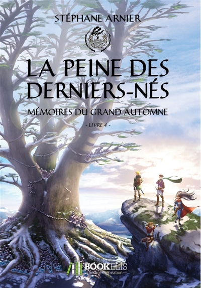 4 : La Peine des Derniers-Nés : Mémoires du Grand Automne