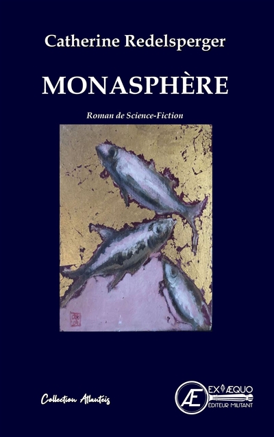 Monasphère : roman de science-fiction