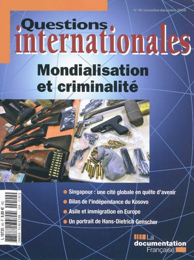 Questions internationales, n° 40. Mondialisation et criminalité