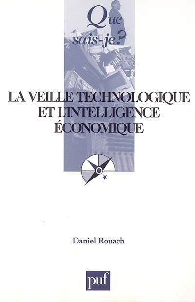 La veille technologique et l'intelligence économique