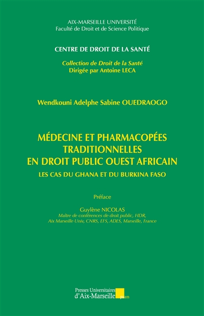 Médecine et pharmacopées traditionnelles en droit public ouest africain : le cas du Ghana et du Burkina Faso