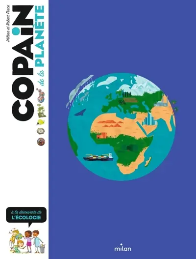 Copain de la planète : à la découverte de l'écologie