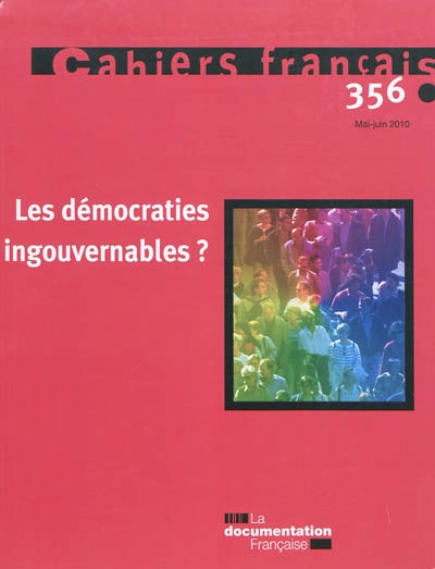 Cahiers français, n° 356. Les démocraties ingouvernables ?