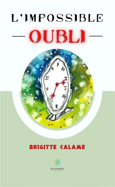 L’impossible oubli