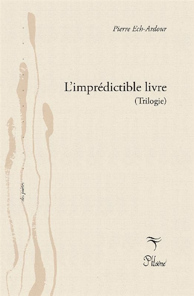 L'imprédictible livre :...