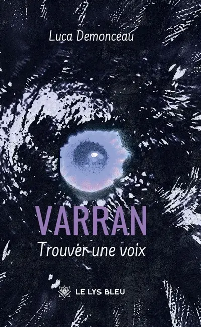 Varran : Trouver une voix