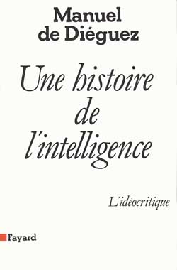 Une Histoire de l'intelligence : l'idéocritique