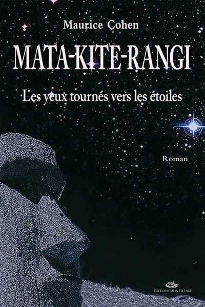 Mata-Kite-Rangi : les yeux tournés vers les étoiles