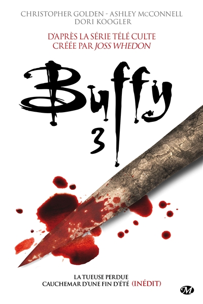 Buffy. Vol. 3. Intégrale
