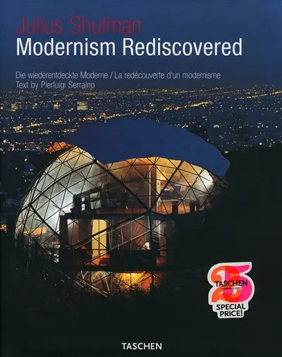 Modernism rediscovered. Die wiederentdeckte Moderne. La redécouverte d'un modernisme