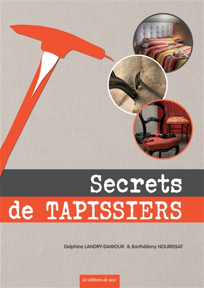 Secrets de tapissiers