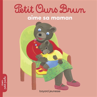 Petit Ours brun aime sa maman