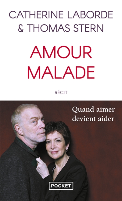 Amour malade : récit