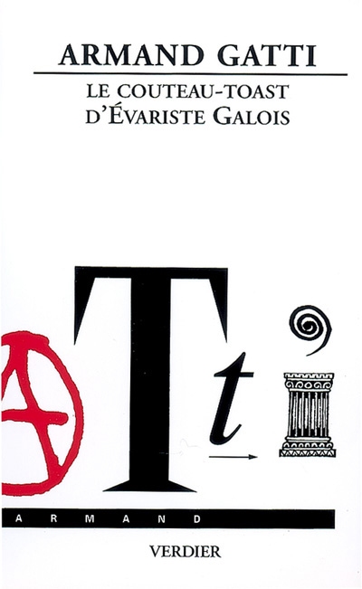 Le couteau-toast d'Evariste Galois : repris par Richard Dedekind pour faire exister la droite en mathématiques se réinventant sur une aire de jeu hexagrammes et trigrammes du Livre des mutations