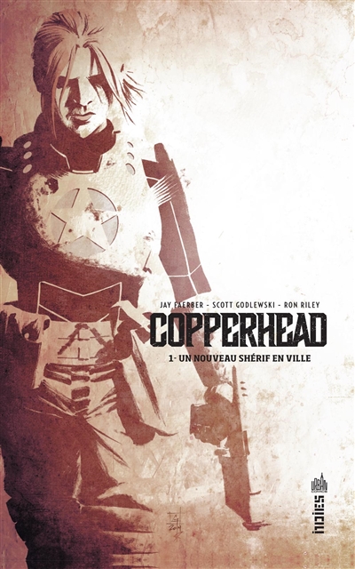 Copperhead. Vol. 1. Un nouveau shérif en ville