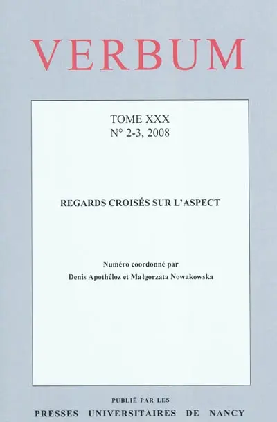 Verbum, n° 2-3 (2008). Regards croisés sur l'aspect