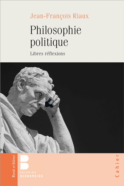 Philosophie politique : libres réflexions