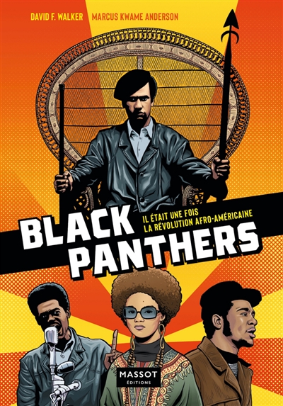 Black Panthers : il était une fois la révolution afro-américaine
