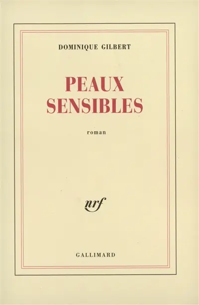 Peaux sensibles