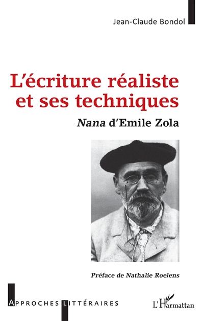 L'écriture réaliste et ses techniques : Nana d'Emile Zola