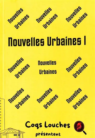 Nouvelles urbaines. Vol. 1